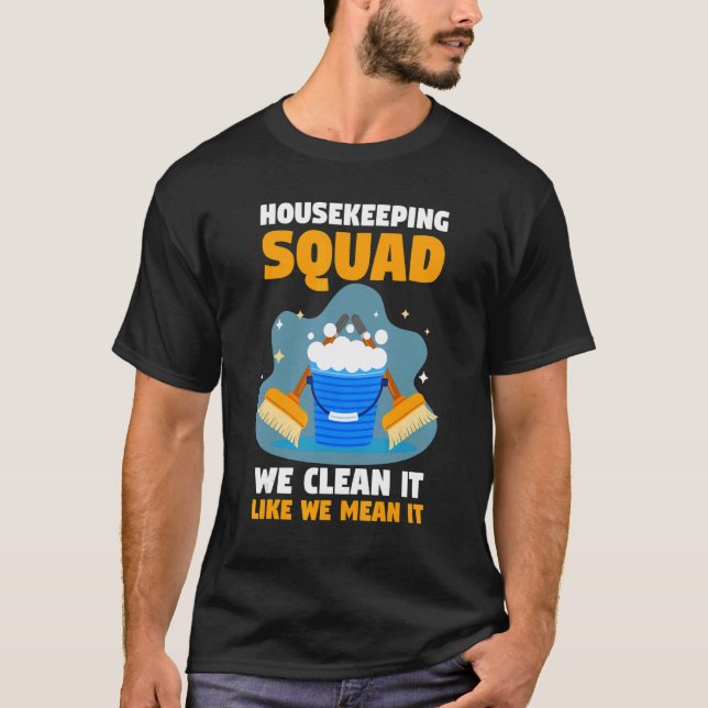 Camiseta Escuadrón de la casa de los cuidadores lo limpiamo (Anverso)