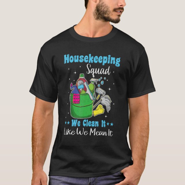 Camiseta Escuadrón De La Casa Graciosa Lo Limpiamos Como Qu (Anverso)