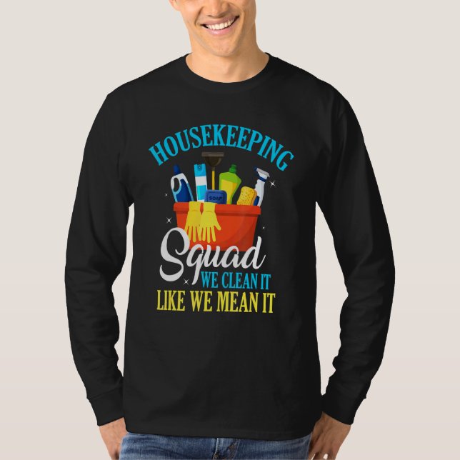 Camiseta Escuadrón De La Casa Lo Limpiamos A La Guardia (Anverso)