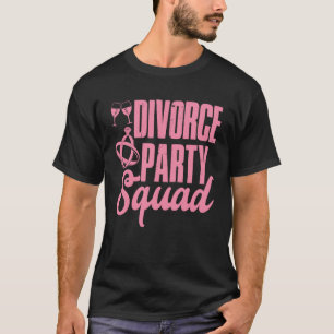 Camiseta Escuadrón de la fiesta de divorcio Mujer feliz div