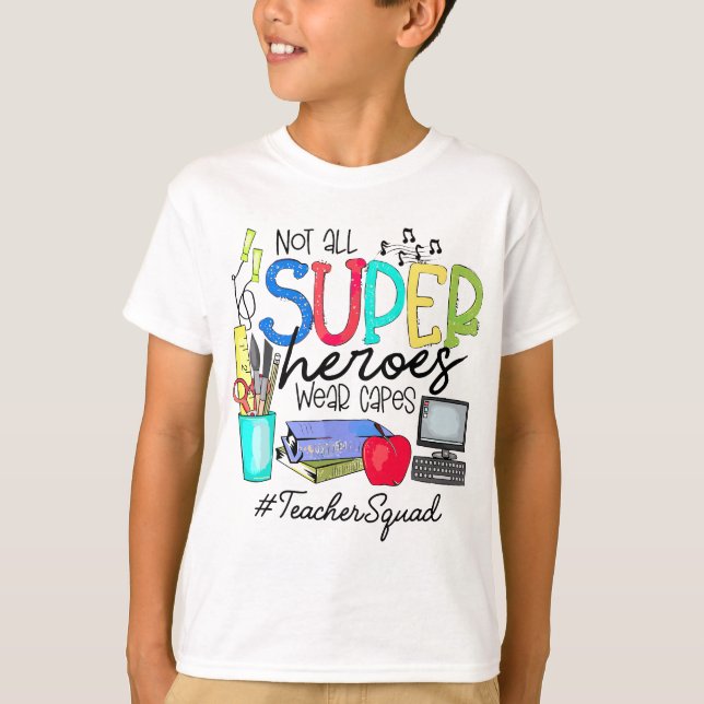 Camiseta Escuadrón de profesores no todos los superhéroes u (Anverso)
