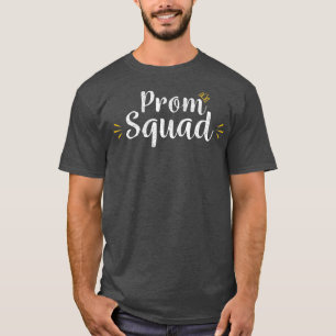 Camiseta Escuadrón de prom para partidarios de mamá papá