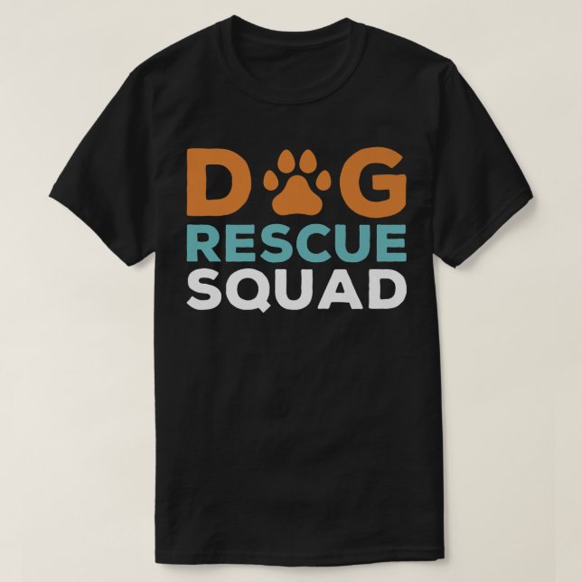 Camiseta Escuadrón de rescate de perros, adopción de perros (Diseño del anverso)