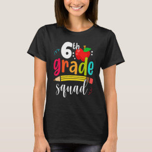 Camiseta Escuadrón De Sexto Grado De Vuelta Al Profesor De 
