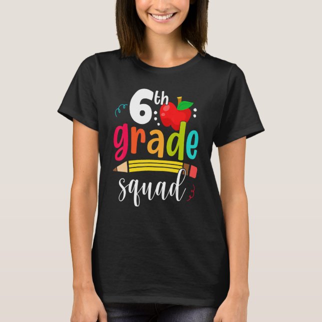 Camiseta Escuadrón De Sexto Grado De Vuelta Al Profesor De  (Anverso)