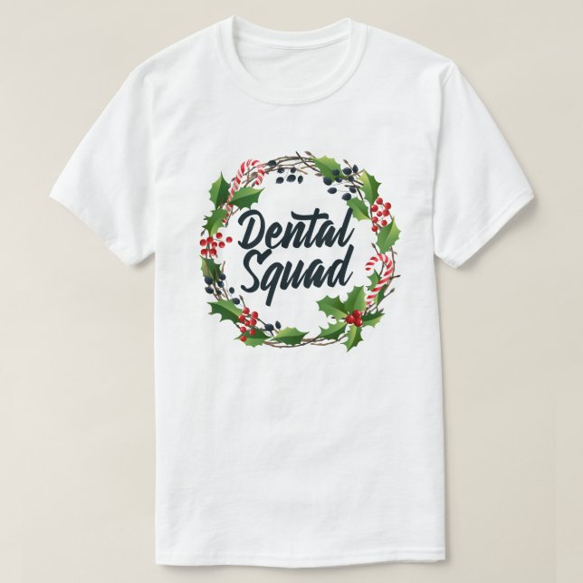Camiseta Escuadrón Dental Santa Tooth Dental Assistant Xmas (Diseño del anverso)