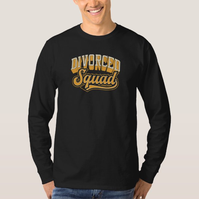 Camiseta Escuadrón Divorcio Cute Gracioso Divorcio Fiesta 1 (Anverso)