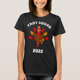 Camiseta Escuadrón Trot 2022 Acción de Gracias Turquía Corr