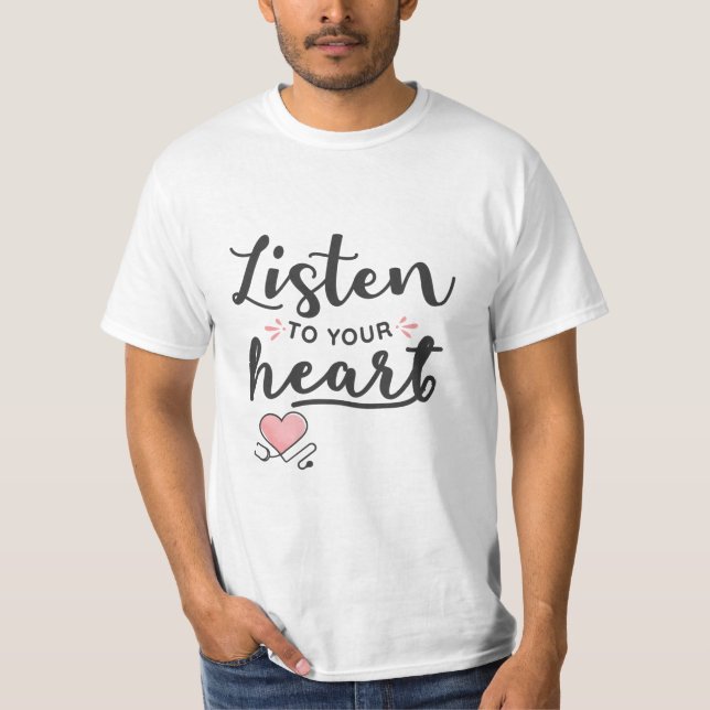 Camiseta Escucha a tu corazón estetoscopio (Anverso)
