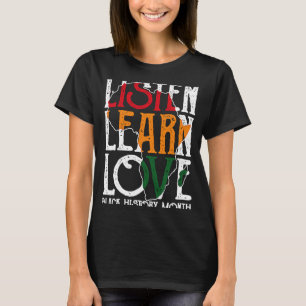 Camiseta Escucha Aprende Amar Al Profesor Africano Black Hi