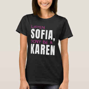 Camiseta Escucha Sofía, no seas Karen, Chiste humorístico,
