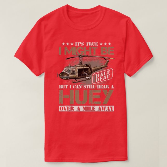 Camiseta Escucha un Huey a una milla del veterano de Vietna (Diseño del anverso)