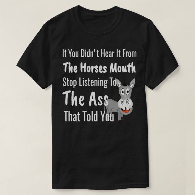 Camiseta Escuchar a los Caballos Boca Divertido de burros (Diseño del anverso)