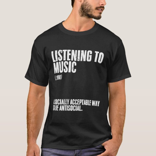 Camiseta Escuchar Definición De Música Para Introvertidos (Anverso)