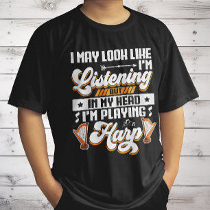 Camiseta Escuchar Divertido En Mi Cabeza Estoy Tocando Arpa