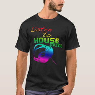 Camiseta Escuchar música de casa
