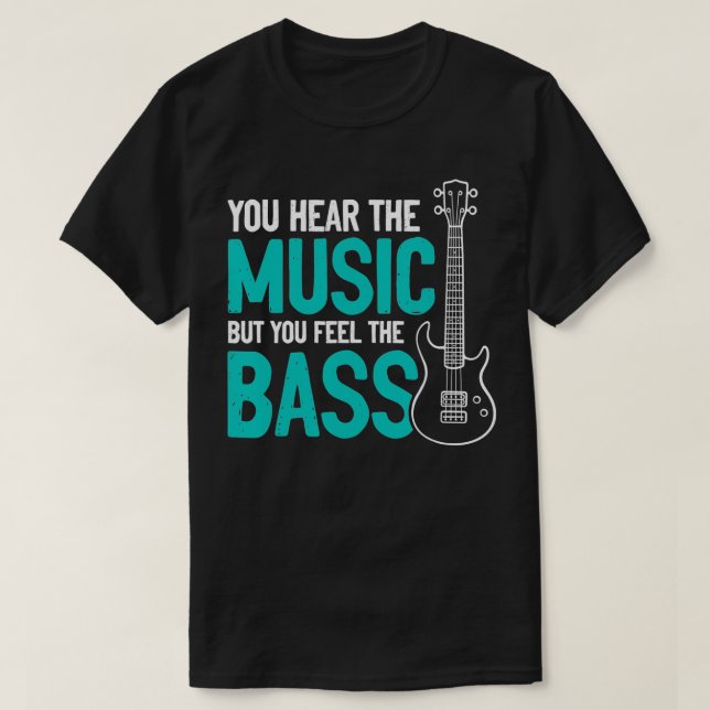 Camiseta Escuchas La Música Pero Sientes La Guitarra Bass P (Diseño del anverso)