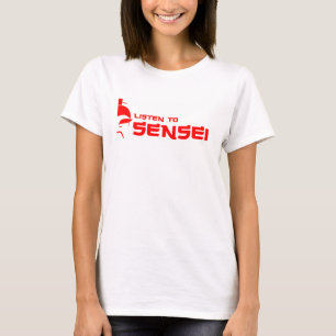 Camiseta Escuche el blanco (para mujer)/el rojo de Sensei