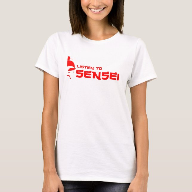 Camiseta Escuche el blanco (para mujer)/el rojo de Sensei (Anverso)