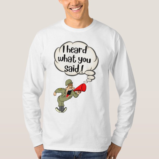 Camiseta Escuché Lo Que Dijiste (Anverso)