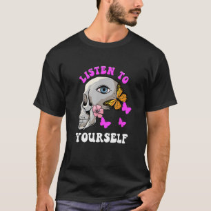 Camiseta Escuche Su Tercer Ojo Intuitivo Ojo De Calavera B