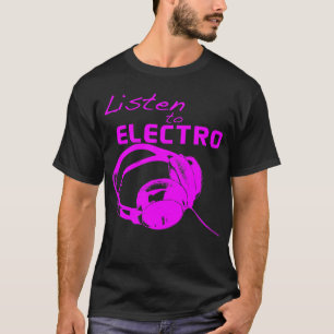Camiseta Escuchen a Electro