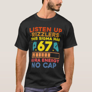 Camiseta Escuchen Rizzlers Energía Aura 67 Sin Tapa Sigma M