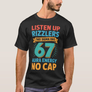 Camiseta Escuchen Rizzlers Este Sigma Tiene 67 Energía de A