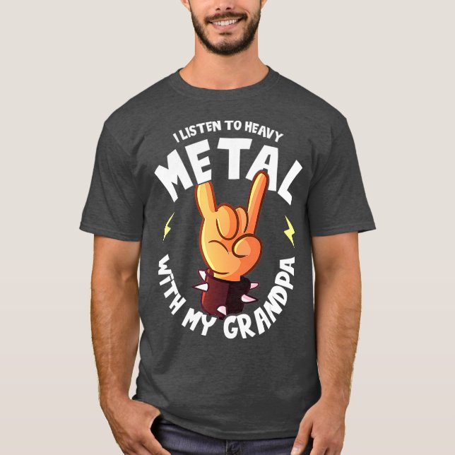 Camiseta Escucho a los fuertes Metalizado con mi abuelo. (Anverso)