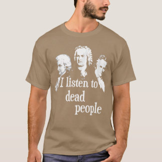 Camiseta Escucho a personas muertas Compositora de música c