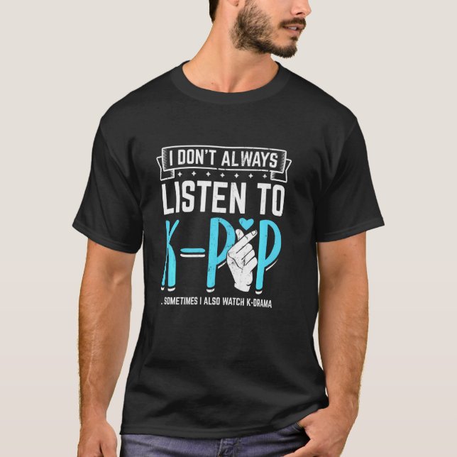 Camiseta Escucho K Pop O Miro K Drama Música Coreana Kp (Anverso)