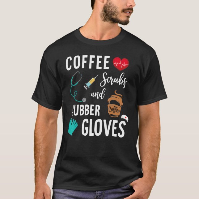 Camiseta Escudos De Café Y Guantes De Goma Enfermero Médico (Anverso)