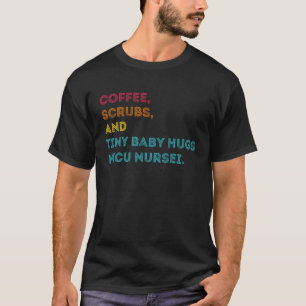 Camiseta Escudos De Café Y Pequeños Abrazos De Bebé Enferme