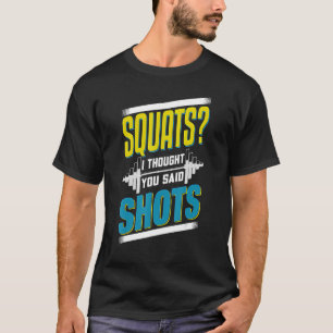 Camiseta Escudos Que Pensé Que Dijiste Que Disparaba Pesos 