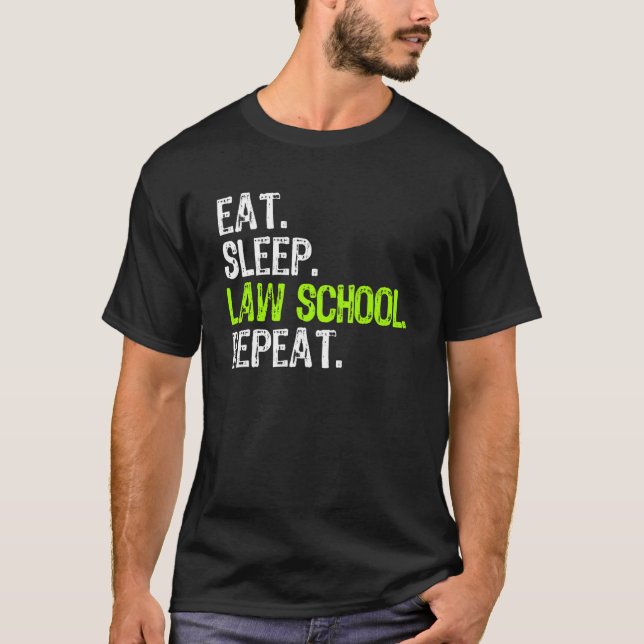 Camiseta Escuela de Derecho del Sueño Comido Estudiante de  (Anverso)