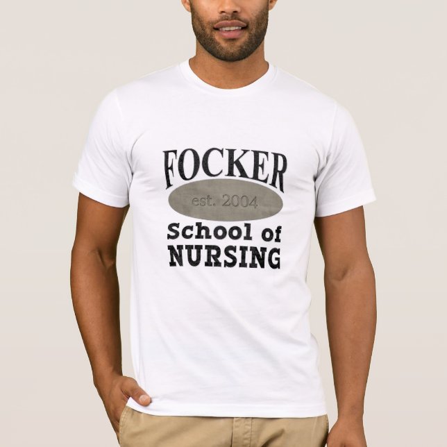 Camiseta Escuela de enfermería de Focker divertida (Anverso)