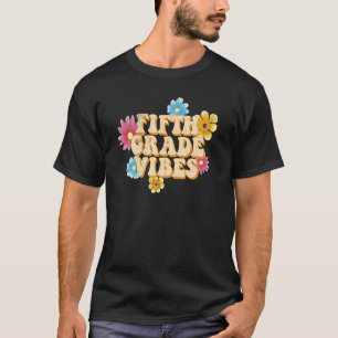 Camiseta Escuela de Enseñanza Primaria Vibes de Quinto Grad