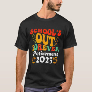 Camiseta Escuela de Groovy está fuera para siempre jubilaci