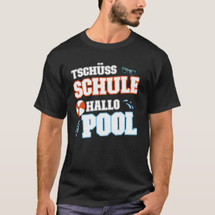 Camiseta Escuela de Tschüss Piscina Hola