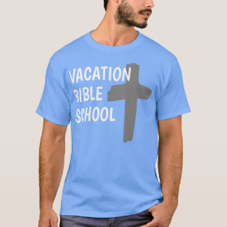 Camiseta Escuela de Vacaciones de Biblia VBS Church Camp Sh