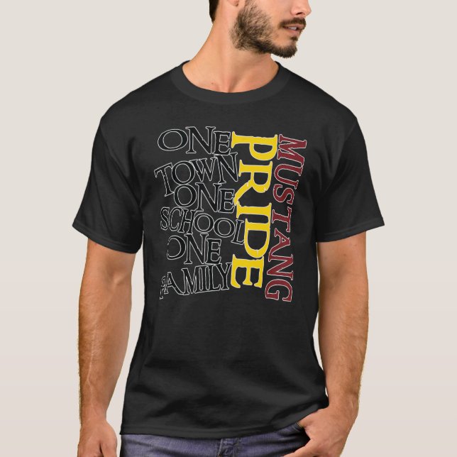 Camiseta Escuela One Town One One Family Mustang Pride Scho (Anverso)