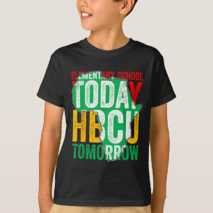 Camiseta Escuela Primaria Divertida Hoy Hbcu Mañana