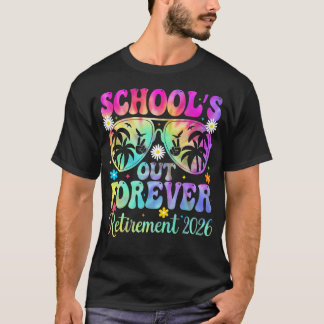 Camiseta Escuelas de Tie Dye Fuera por Siempre Jubilación J