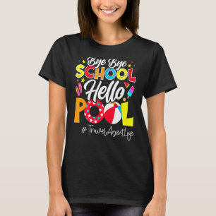 Camiseta Escuelas En Verano Travelagentlife Bye Bye Sch