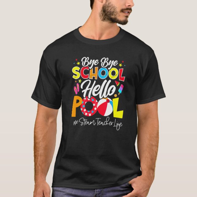 Camiseta Escuelas Fuera De Verano Profesores De Vapor Vida  (Anverso)