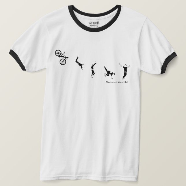 Camiseta Ése es apenas cómo ruedo - bici de ciclo divertida (Anverso del diseño)