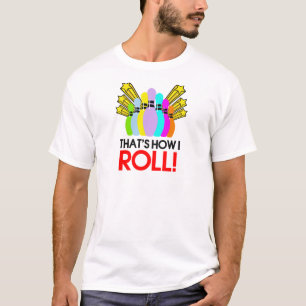 Camiseta Ése es cómo ruedo. Bolos divertidos