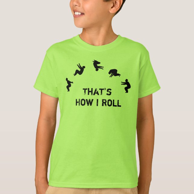 Camiseta Ése es cómo ruedo la alegría de Parkour de la (Anverso)
