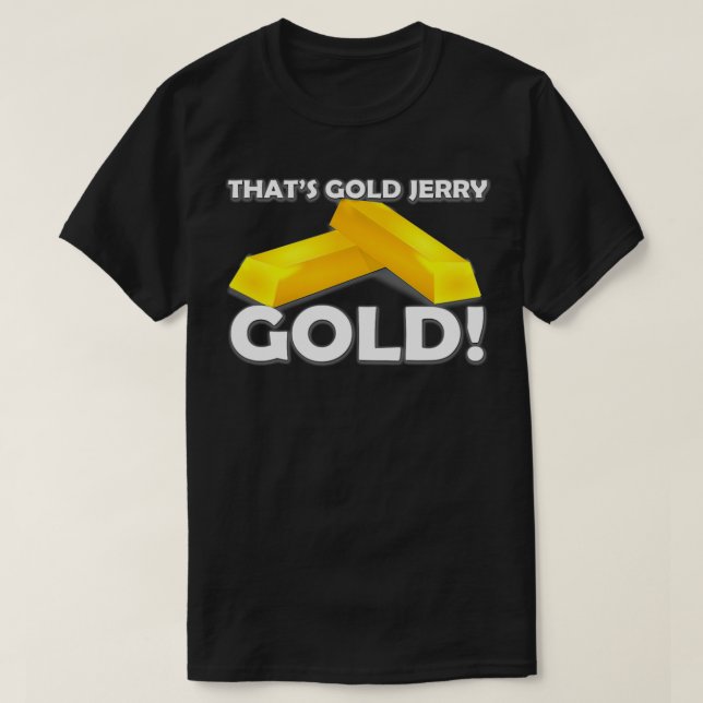 Camiseta Ese es Gold Jerry (Diseño del anverso)