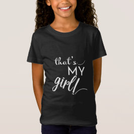 Camiseta Ese es mi Chica